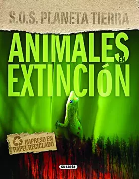 Couverture du produit · Animales en Extinción (S.O.S. Planeta tierra)