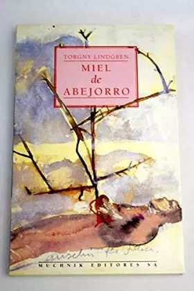 Couverture du produit · Miel de abejorro: 57 (MODERNOS Y CLÁSICOS)