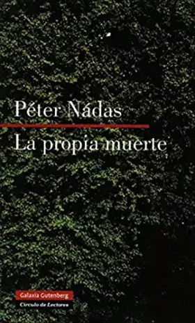 Couverture du produit · La propia muerte (Narrativa)