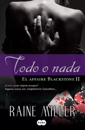 Couverture du produit · Todo o nada (El affaire Blackstone 2)