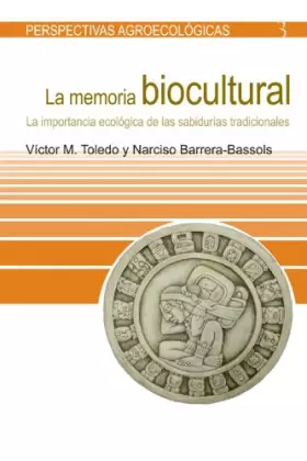 Couverture du produit · La Memoria Biocultural (Perspectivas Agroecológicas)
