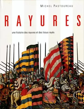 Couverture du produit · RAYURES. Une histoire des rayures et des tissus rayés