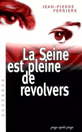 Couverture du produit · La Seine est pleine de revolvers