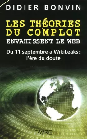 Couverture du produit · LES THEORIES DU COMPLOT ENVAHISSENT LE WEB (1)