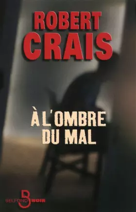 Couverture du produit · A l'ombre du mal