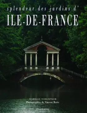 Couverture du produit · Splendeur des jardins d'Île-de-France