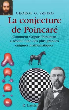 Couverture du produit · La conjecture de Poincaré : Comment Grigori Perelman a résolu l'une des plus grandes énigmes mathématiques