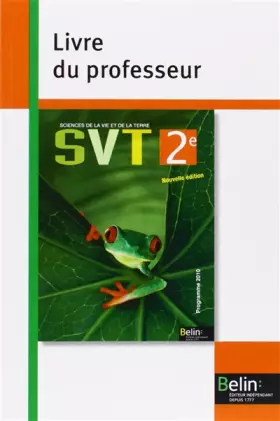 Couverture du produit · Sciences de la Vie et de la Terre 2e: Livre du professeur