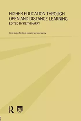 Couverture du produit · Higher Education Through Open and Distance Learning (World Review of Distance Education and Open Learning)