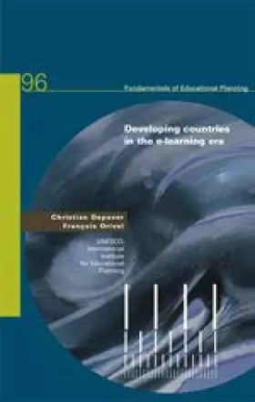 Couverture du produit · Developing Countries In The E-Learning Era: Fundamentals Of Educational Planning Series No. 96