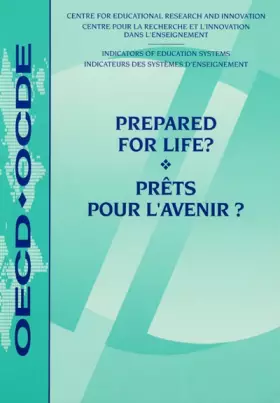 Couverture du produit · Prepared for Life?: How to Measure Cross-curricular Competencies (Indicators of Education Systems.)