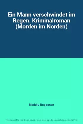 Couverture du produit · Ein Mann verschwindet im Regen. Kriminalroman (Morden im Norden)