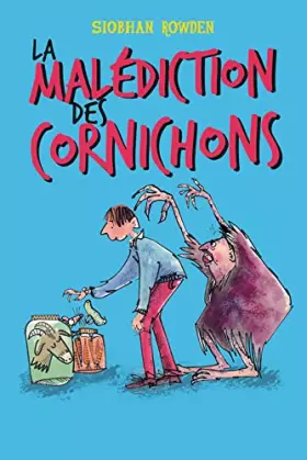 Couverture du produit · La malédiction des cornichons