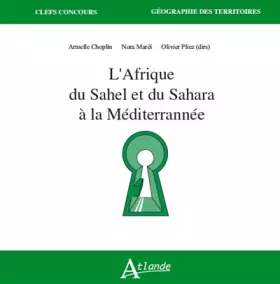 Couverture du produit · L'Afrique du Sahel et du Sahara à la méditerrannée