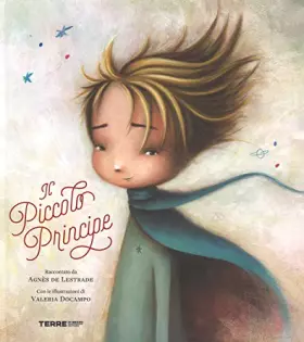Couverture du produit · Il Piccolo Principe da Antoine de Saint-Exupéry. Ediz. a colori
