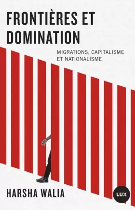 Couverture du produit · Frontières et domination: Migrations, capitalisme et nationalisme