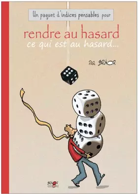 Couverture du produit · Rendre au hasard ce qui est au hasard : les indices-pensables