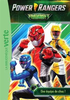 Couverture du produit · Power Rangers 01 - Une équipe de choc !