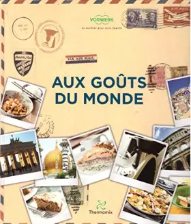 Couverture du produit · Termomix aux goûts du monde, édition Internationale 3