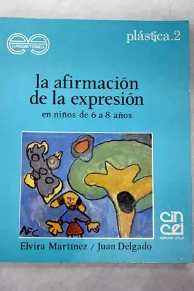 Couverture du produit · La afrirmacion de la expresion en niños de 6 a 8 años