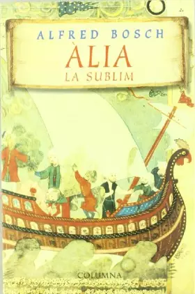 Couverture du produit · Alia, La Sublim (Clàssica)