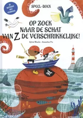 Couverture du produit · Op zoek naar de schat van Z. de verschrikkelijke: jij bepaalt het verhaal