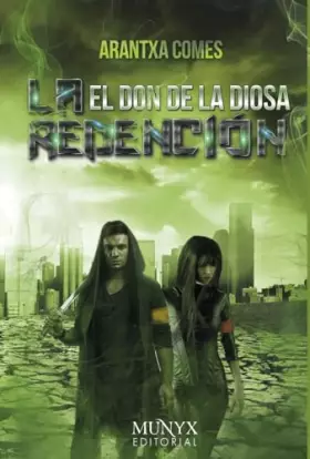Couverture du produit · El Don de la Diosa: La Redención: 1 (Arantza Comes Pelufo)