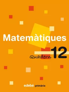 Couverture du produit · Quadern 12 Matemàtiques - 9788423690992