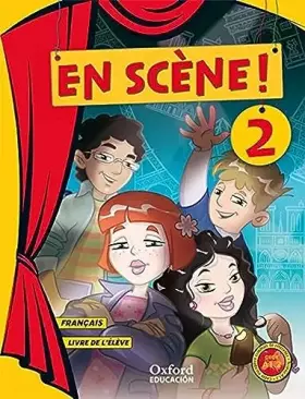 Couverture du produit · En scène! 2.Livre de l'élève