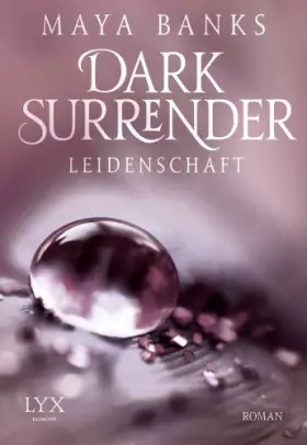 Couverture du produit · Dark Surrender - Leidenschaft (Dark-Surrender-Reihe, Band 1)