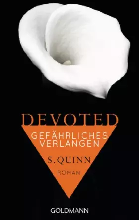 Couverture du produit · Devoted - Gefährliches Verlangen: Erotischer Roman