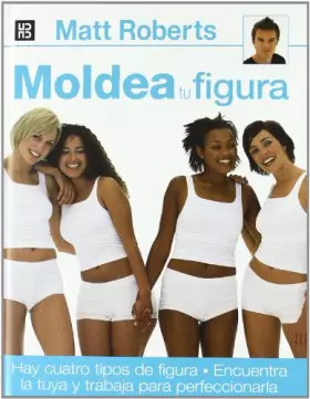Couverture du produit · Moldea tu figura: 4 (Mens sana in corpore sano)