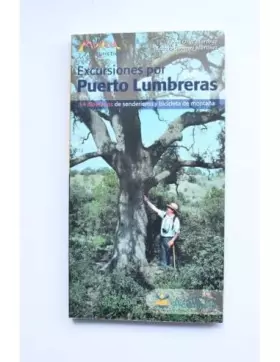 Couverture du produit · Excursiones por Puerto Lumbreras : una selección de 14 itinerarios de senderismo y bicicleta de montaña