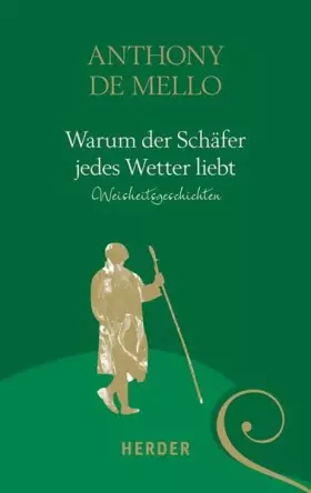 Couverture du produit · Warum der Schäfer jedes Wetter liebt: Weisheitsgeschichten