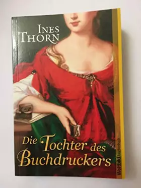 Couverture du produit · Die Tochter des Buchdruckers