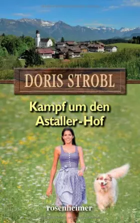 Couverture du produit · Kampf um den Astaller-Hof