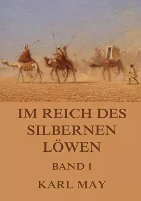 Couverture du produit · Im Reich des silbernen Löwen, Band 1: Neue deutsche Rechtschreibung