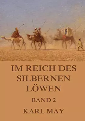 Couverture du produit · Im Reich des silbernen Löwen, Band 2: Neue deutsche Rechtschreibung