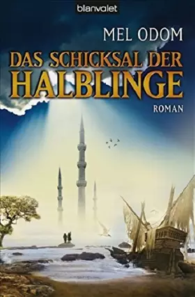 Couverture du produit · Das Schicksal der Halblinge: Roman: Roman. Deutsche Erstausgabe (Mel Odom, Band 4)