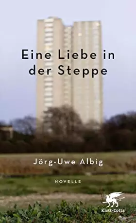 Couverture du produit · Eine Liebe in der Steppe: Novelle