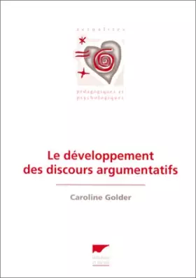 Couverture du produit · LE DEVELOPPEMENT DES DISCOURS ARGUMENTATIFS