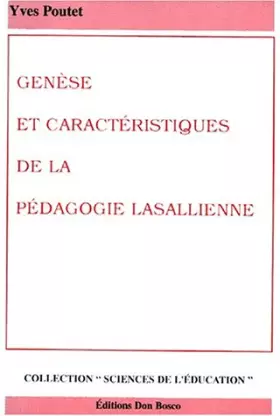 Couverture du produit · Genèse et caractéristiques de la pédagogie lasallienne
