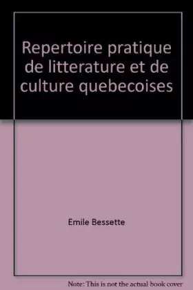Couverture du produit · Repertoire pratique de litterature et de culture quebecoises