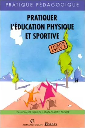 Couverture du produit · PRATIQUER EPS FICHIER CYCLE 3 (Ancienne Edition)