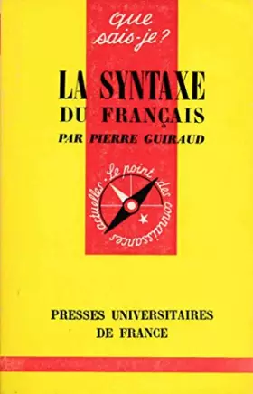 Couverture du produit · Pierre guiraud - La syntaxe du français