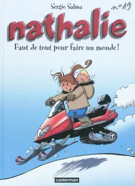 Couverture du produit · Nathalie, Tome 19 : Faut de tout pour faire un monde !
