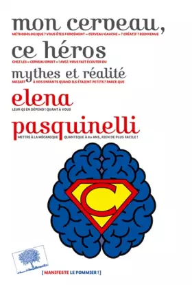 Couverture du produit · Mon cerveau, ce héros - mythes et réalité
