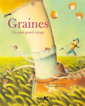 Couverture du produit · Graines, un petit grand voyage