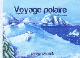 Couverture du produit · Voyage polaire Laponie