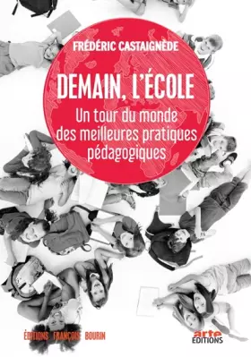 Couverture du produit · Demain l'école : Un tour du monde des meilleures pratiques pédagogiques